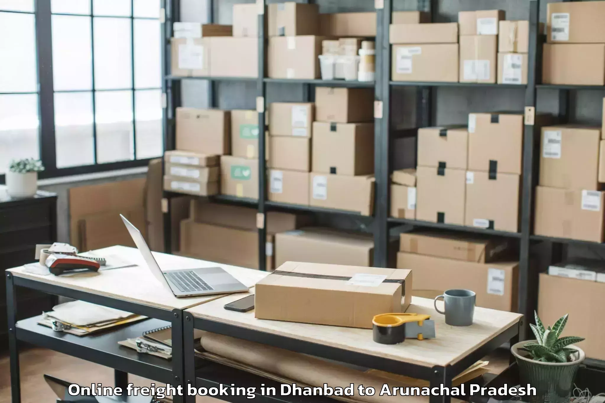 Hassle-Free Dhanbad to Wakro Online Freight Booking